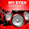 My Eyes (Remixes) [feat. Anna Rossinelli] - EP