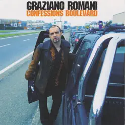 Confessions Boulevard - Graziano Romani Confessions Boulevard - Graziano Romani