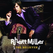 Rhett Miller - The Believer
