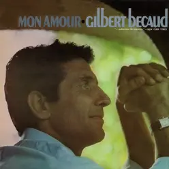 Mon amour - Gilbert Becaud