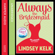 Lindsey Kelk - Always the Bridesmaid (Unabridged)