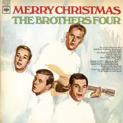 Merry Christmas (Expanded Edition) - The Brothers Four Merry Christmas (Expanded Edition) - The Brothers Four