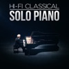 Hi-Fi Classical: Solo Piano