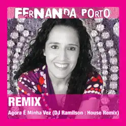 Agôra é Minha Vez (DJ Ramilsón House Remix) - Single - Fernanda Porto