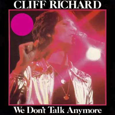 We Don't Talk Anymore - Single - Cliff Richard