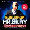 Bubugaga Remix (feat. May7ven & Moelogo) - Single album lyrics, reviews, download