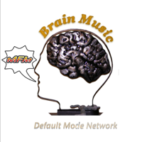 MFM - Brain Music: Default Mode Network artwork