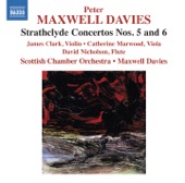 Maxwell Davies: Strathclyde Concertos Nos. 5 & 6