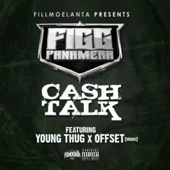 Cash Talk (feat. Young Thug & Offset) Song Lyrics