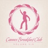 Cannes Breakfast Club, Vol. Six