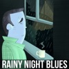 Rainy Night Blues, 2013