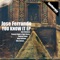 You Know It (Vito Fattore Remix) - Jose Ferrando lyrics