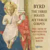 Stream & download Byrd: The Three Masses