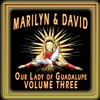 Our Lady of Guadalupe, Vol. 3, 2013
