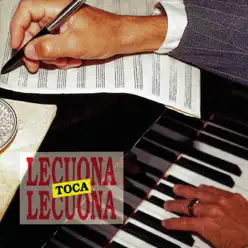 Lecuona Toca Lecuona - Ernesto Lecuona