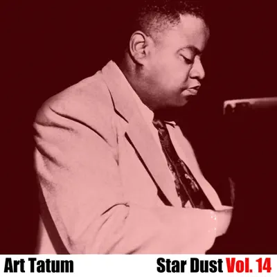 Star Dust, Vol. 14 - Art Tatum