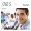 Deutsch perfekt Audio. 2/2014: Deutsch lernen Audio - April, April! Small-Talk-Thema Wetter - Div.