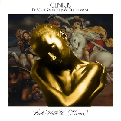 Fvcks With U (Remix) [feat. Verse Simmonds & Gucci Mane] - Single - Genius
