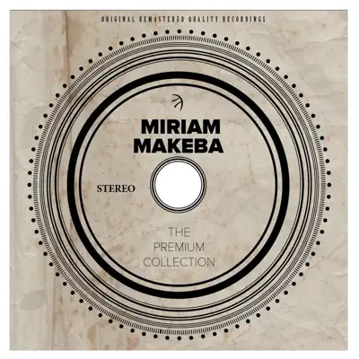 The Premium Collection - Miriam Makeba The Premium Collection - Miriam Makeba