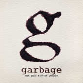 Garbage - Automatic Systematic Habit