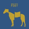 Pony, 2014