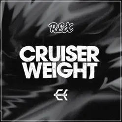 Cruiser Weight Ep - Rex