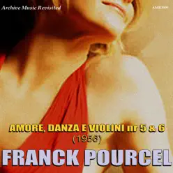 Amour, danse et violins no. 5 et no. 6 - Franck Pourcel Amour, danse et violins no. 5 et no. 6 - Franck Pourcel