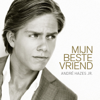 Mijn Beste Vriend - André Hazes Jr.