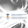 Sounds of Vancouver 2010 - Opening Ceremony Commemorative Album