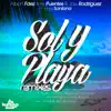 Stream & download Sol Y Playa (feat. King Santana) [Bengro Garcia Remix]