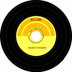 Bella mia (feat. Andrea "Cucchia" Innesto) - Single - Marco Nodari