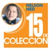 15 de Colección: Nelson Ned