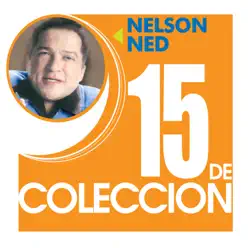 15 de Colección: Nelson Ned - Nelson Ned