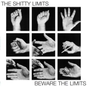 The Shitty Limits - Beware The Limits