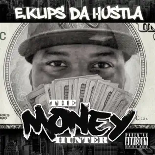 baixar álbum Eklips Da Hustla - The Money Hunter