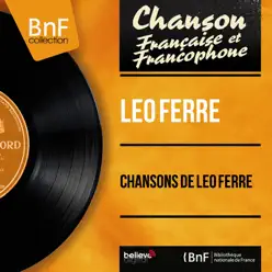 Chansons de Léo Ferré (Mono Version) - Leo Ferre