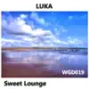 Stream & download Luka's Sweet Lounge