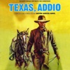 Texas, Addio (original motion picture soundtrack)