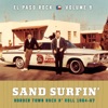 Sand Surfin': El Paso Rock, Vol. 9, 2013
