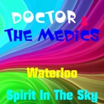 Dr & The Medics - Spirit in the Sky