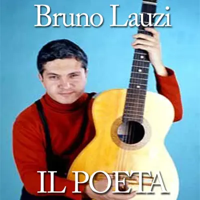 Il poeta - Single - Bruno Lauzi