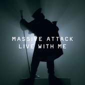 Massive Attack - Live With Me (Radio Edit)