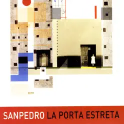 La Porta Estreta - Sanpedro