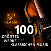 Best of Klassik - Die 100 größten Werke der klassischen Musik - Charles Munch, Fritz Reiner & Karl Böhm