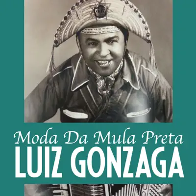 Moda da Mula Preta - Single - Luiz Gonzaga