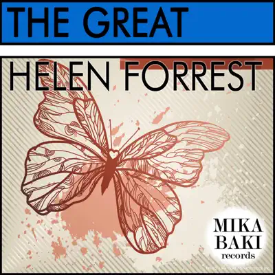 The Great - Helen Forrest The Great - Helen Forrest