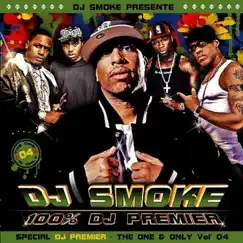 The One & Only, Vol. 4 by DJ Smoke album reviews, ratings, credits