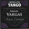 Crónica del Tango: Araca Corazón album lyrics, reviews, download