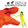 Balearic Gabba Edits 5 - The Final Chop - Single