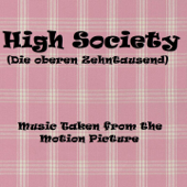 High Society (Die oberen Zehntausend) - Verschiedene Interpreten